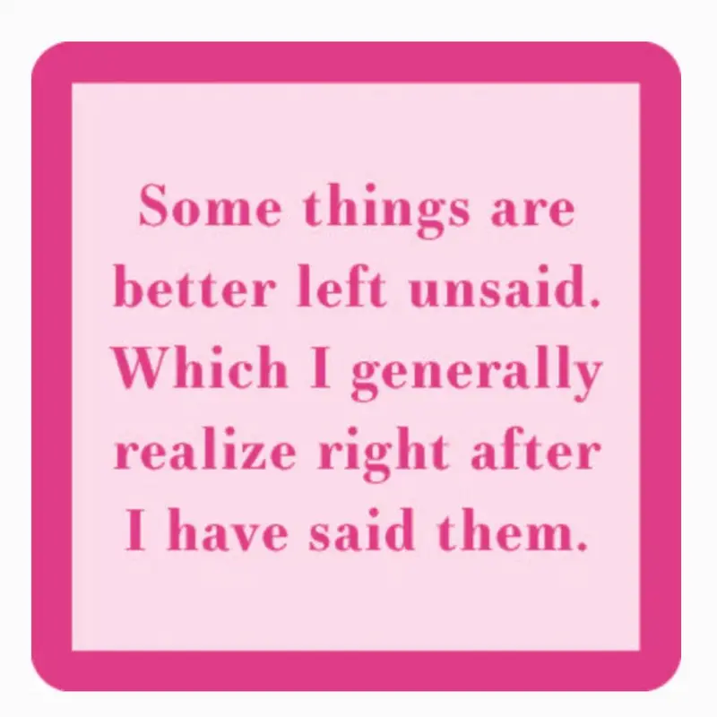 "Left Unsaid" Coaster