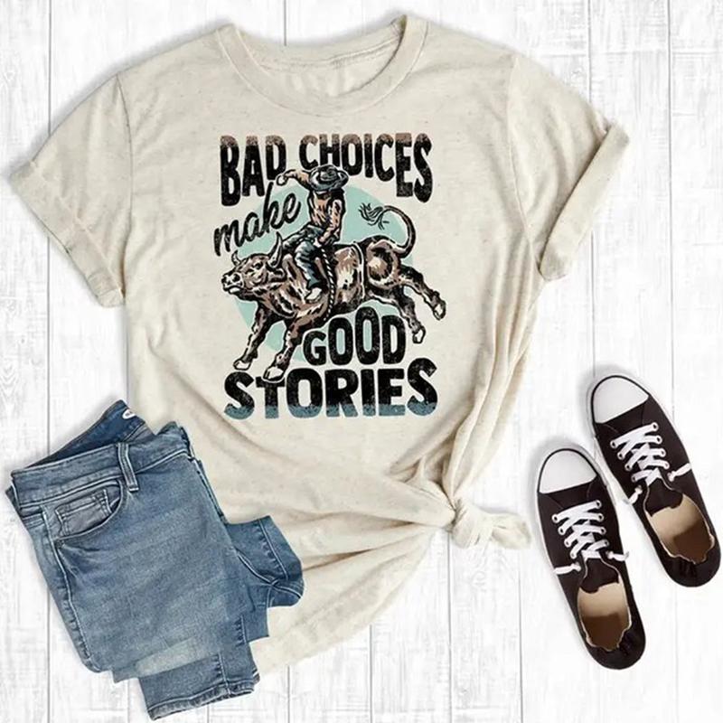 Bad Choices Bull Tee