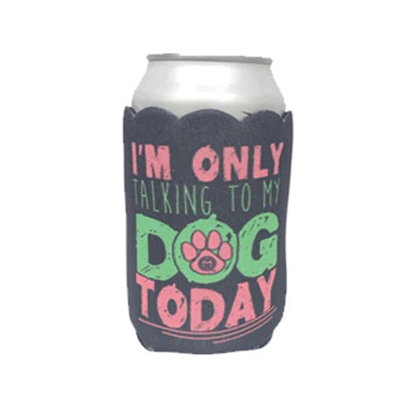 Talking To My Dog Today Koozie