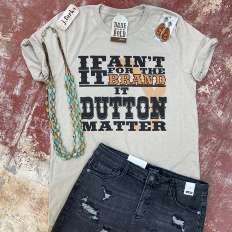 Women's Yellowstone Dutton Matter T-Shirt